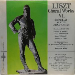Liszt – Choral Works VI. LP Istvan KIS Hungaroton SLPX 11765 Vinyl Classical