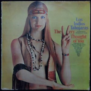 Los Indios Tabajaras – The Very Thought Of You LP Rare Israeli press Sexy Cover