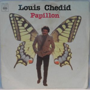 Louis Chedid – Papillon 7″ Single 1979 France French Chanson Dany Darras
