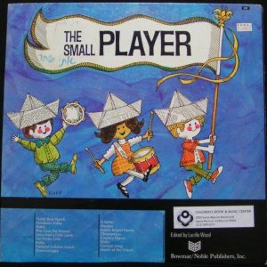 Lucille Wood – The Small Player – Music for very young children LP gatefold USA