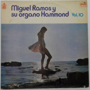 MIGUEL RAMOS  – Y SU ORGANO HAMMOND Vol. 10 LP Rare VOX HH 11-124 Easy Listening
