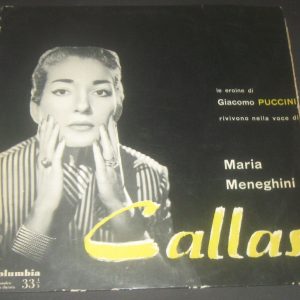 Maria Callas Sings Operatic Arias By Puccini  Columbia 33 QCX  10108 LP