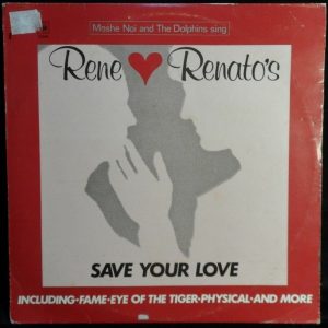 Moshe Noi & The Dolphins sing RENE RENATO Save Your Love 80’s Hits Unique covers