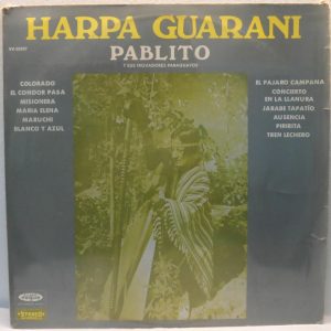 Pablito Y Sus Trovadores Paraguayos – Harpa Guarani LP Harp World Music Vogue