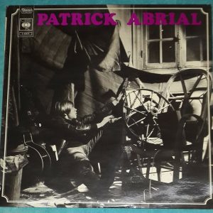 Patrick Abrial ‎- Chanson Pour Marie CBS S 63625 LP EX
