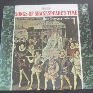 RECORD SONGS OF SHAKESPEARE’S TIME NEW YORK PRO MUSICA EVEREST 3348 lp