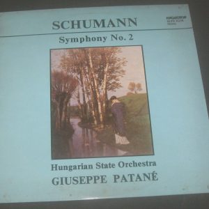 Schumann  Symphony No. 2  Giuseppe Patane Hungaroton ‎– SLPX 12278 LP