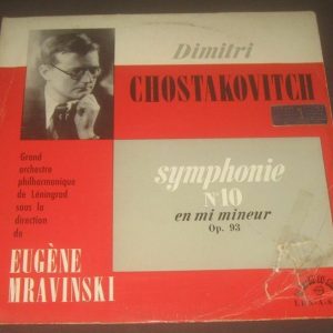 Shostakovich Symphony No. 10 Mravinsky  le chant du monde LDX A 8113 LP