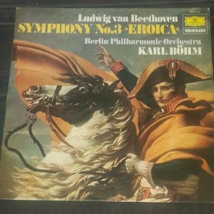 Symphony No.3 ‘Eroica’  Karl Bohm  DGG 2535 101 LP