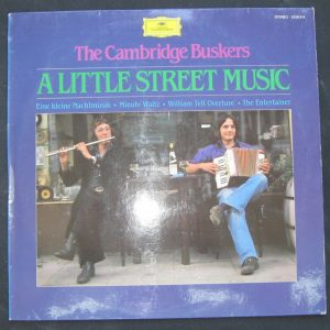 THE CAMBRIDGE BUSKERS A Little Street Music DGG lp