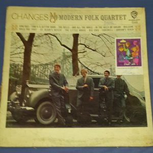 The Modern Folk Quartet – Changes Warner Bros. W 1546 LP