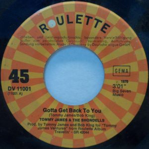 Tommy James & The Shondells – Gotta Get Back To You / Red Rover 7″ beat garage