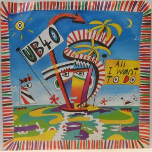 UB40 – All I Want To Do 7″ Single 1986 Europe pressing Reggae Dub Virgin 108544