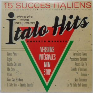 Umberto Marcato – 15 Success Italiens – Italo Hits LP Come Prima Luglio Volare