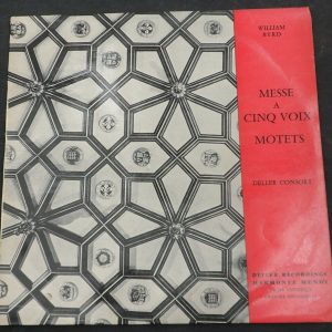 William Byrd Mass for 5 voices / Motets Deller Consort Harmonia Mundi DR 213 lp