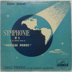Anton Dvorak – Symphony no. 5 Nouveau Monde LEOPOLD STOKOWSKI HMV FALP 104