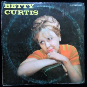 Betty Curtis – Self Titled 10″ LP 1967 Electrecord EDD 1165 Romania Schlager Pop