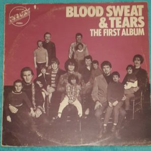 Blood , Sweat & Tears – The First Album Embassy EMB 31028 Israeli LP Israel