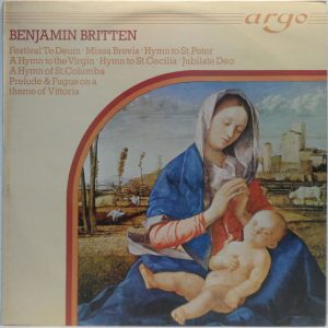 Britten – Festival Te Deum / Missa Brevis / Hymn to St. Peter LSO Chorus MALCOLM