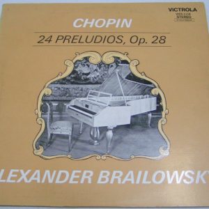 CHOPIN – 24 Preludes Op. 28 ALEXANDER BRAILOWSKY LP Classical RCA Argentina