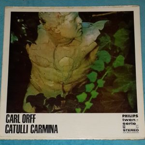 Carl Orff ‎- Catulli Carmina Borijove Simic  Philips 837 085 GY LP