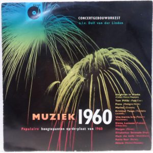 Concertgebouworkest o.l.v. Dolf van der Linden – Muziek 1960 7″ Netherlands