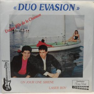 DUO EVASION – Un Jour Une Sirene / Laser Boy 7″ Single France French Chanson pop