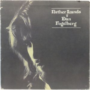 Dan Fogelberg ‎- Nether Lands LP 1977 USA Folk Rock Gatefold Full Moon