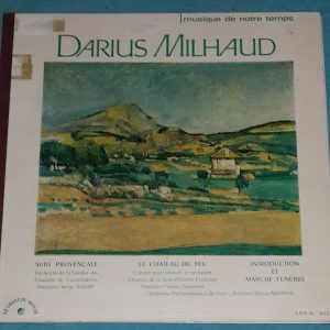Darius Milhaud – Suite provençal le Canto Du Monde LDX-A-8325 LP