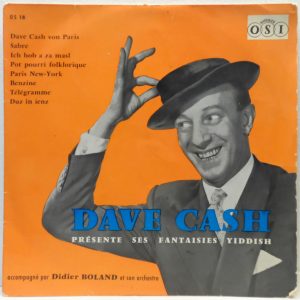 Dave Cash – Dave Cash von Paris 10″ Yiddish Comedy France Didier Boland Jewish