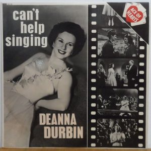 Deanna Durbin – Can’t Help Singing – with Robert Paige LP 40’s cinema soundtrack
