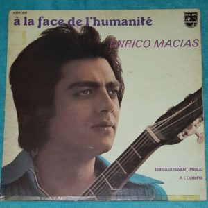 Enrico Macias ‎–  A La Face De L’humanité  Philips ‎ 6332 047  LP