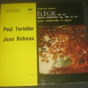 Faure / Tortelier / Hubeau – Violin Piano Sonatas , Elegie Erato STU 70101 LP EX