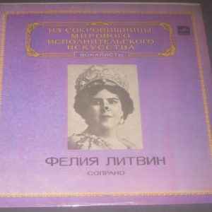 Felia Litvin – Soprano Donizetti Bizet Wagner Etc  Melodiya M10-45323 USSR lp