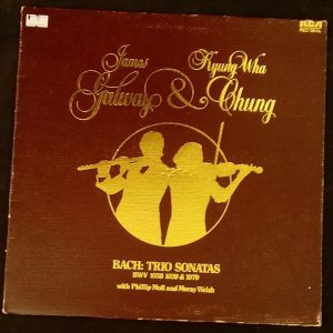 Galway , Kyung Wha Chung , Moll , Welsh – Bach Trio Sonatas RCA RL 25280 LP