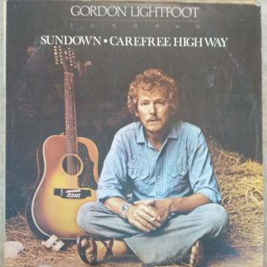 Gordon Lightfoot – Sundown – Carefree Highway LP 12″ Vinyl 1974 Israel Pressing
