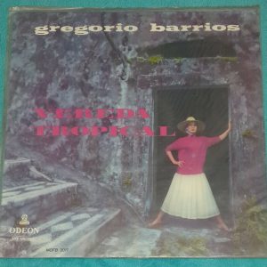 Gregorio Barrios ‎– Vereda Tropical Odeon ‎MOFB 3017 LP