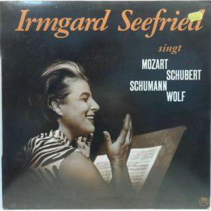 Irmgard Seefried singt Mozart / Schubert / Schumann / Wolf LP WALTER KLEIN
