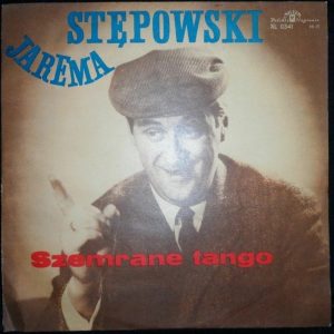 Jarema Stepowski ?– Szemrane Tango LP 1966 Polish Poland Folk world music MUZA