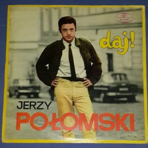 Jerzy Połomski – DAJ ! Muza ‎ XL 0466 LP Poland Pop