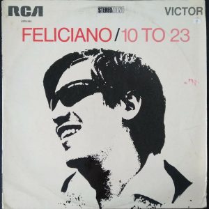 José Feliciano – 10 TO 23 LP 12″ Orig. 1969 Israel Laminated Cover RCA LSP-4185