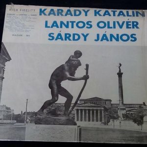Karády Katalin , Lantos Olivé r, Sárdy János ‎- Melodiak lp EX