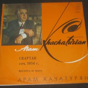 Khachaturian – Spartacus   MELODIYA 33CM 04373-4 USSR LP EX
