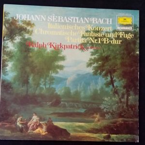 Kirkpatrick – Bach Italian Concerto Chromatic Fantasia Partita DGG LP EX