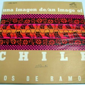 LOS DE RAMON – An Image Of Chile LP RCA CML-2277 rare folk latin world music