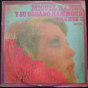 MIGUEL RAMOS  – Y SU ORGANO HAMMOND Vol. 2 LP Rare VOX HH 11-124 Easy Listening
