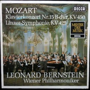 MOZART – Piano Concerto No. 15 KV 450 Linzer Symphony KV 425 BERNSTEIN DECCA