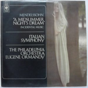 Mendelssohn – A Midsummer Night’s Dream / Italian Symphony LP Eugene Ormandy