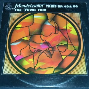Mendelssohn ‎- Trios Op.49 & 66 The Yuval Trio CBS 76860  lp EX