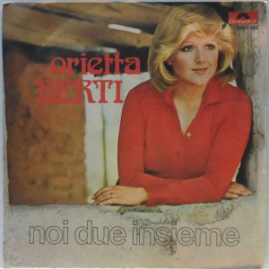 Orietta Berti – Noi Due Insieme / Colori Sbiaditi 7″ Single Italy 1973 pop